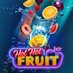 Hot Hot Fruit