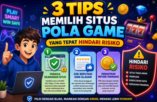 3 Tips Memilih Situs Pola Game