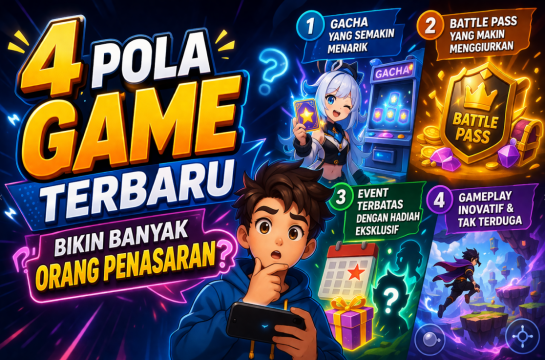 4 Pola Game Terbaru Bikin Banyak
