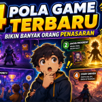 4 Pola Game Terbaru Bikin Banyak