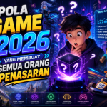 Pola Game 2026 yang Membuat