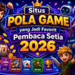 Situs Pola Game yang Jadi Favorit