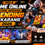 Pola Game Online yang Sedang
