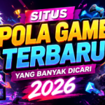 Situs Pola Game Terbaru
